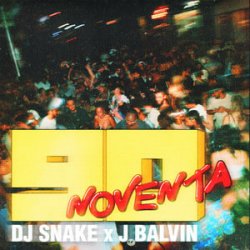 Обкладинка DJ Snake & J Balvin - Noventa