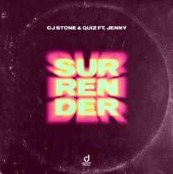 Обкладинка CJ Stone and Quiz ft. Jenny - Surrender