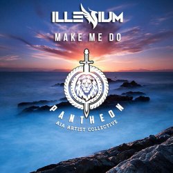 Обкладинка ILLENIUM - Make Me Do
