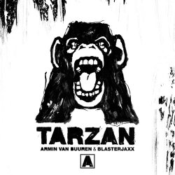 Обкладинка Armin van Buuren, BlasterJaxx - Tarzan