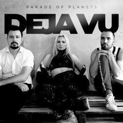 Обкладинка Parade of Planets - Deja Vu