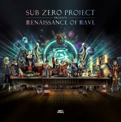 Обкладинка Sub Zero Project - Renaissance of rave