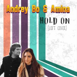 Обкладинка Andrey Bo & Amina - Hold On (Loft Cover)