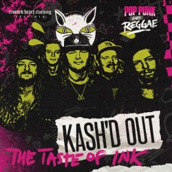 Обкладинка Kash'd Out - The Taste of Ink (Reggae Cover)