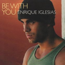 Обкладинка Enrique Iglesias - Be With You