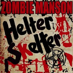 Обкладинка Marilyn Manson - Helter Skelter