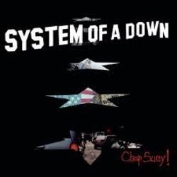 Обкладинка System of a Down - Chop Suey