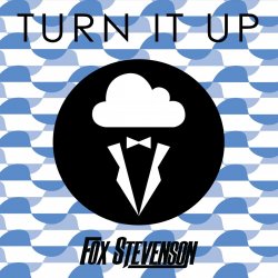 Обкладинка Fox Stevenson - Turn It Up (Higher)