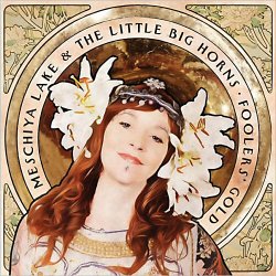 Обкладинка Meschiya Lake & The Little Big Horns - My Man