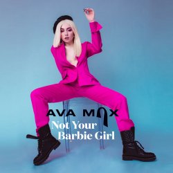 Обкладинка Ava Max - Not Your Barbie Girl