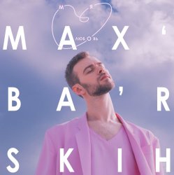 Обкладинка Max Barskih - Моя любовь