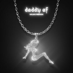 Обкладинка Slayyyter - Daddy AF (Wuki Remix)