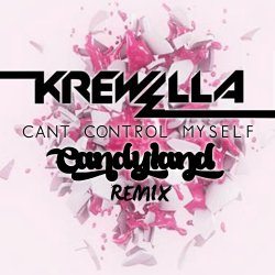 Обкладинка Krewella - Can't Control Myself (Candyland Remix)