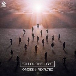 Обкладинка X-Noize & Rexalted - Follow The Light (Original Mix)