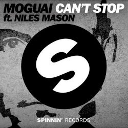 Обкладинка Moguai feat. Niles Mason - Can't Stop (Original Mix)