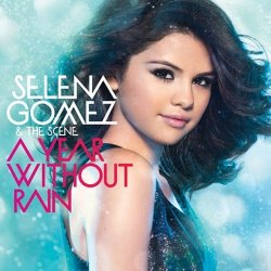 Обкладинка Selena Gomez & The Scene - Love You Like a Love Song