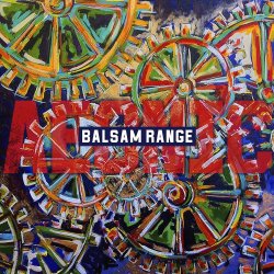 Обкладинка Balsam Range - The Girl Who Invented The Wheel