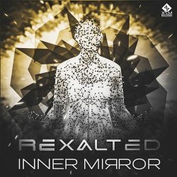 Обкладинка Rexalted - Inner Mirror (Original Mix)