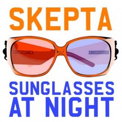Обкладинка Skepta - Sunglasses At Night (Radio Edit)