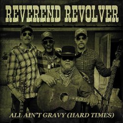 Обкладинка Reverend Revolver - Hard Times