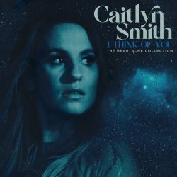 Обкладинка Caitlyn Smith feat. Ruston Kelly - I Think Of You