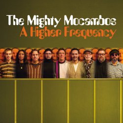 Обкладинка The Mighty Mocambos - Get Loose