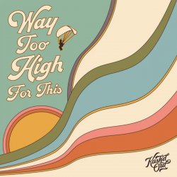 Обкладинка Kash'd Out - Way Too High for This