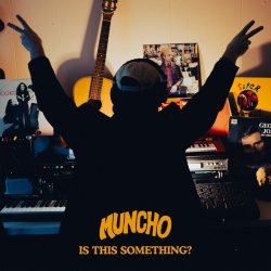 Обкладинка Muncho - I Wanna Be A Number