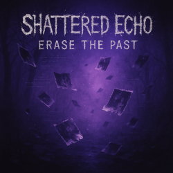 Обкладинка Shattered Echo - Erase The Past