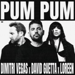 Обкладинка Dimitri Vegas & David Guetta & Loreen - Pum Pum