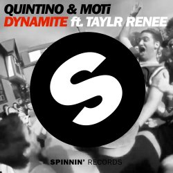Обкладинка 01. Quintino & MOTi feat. Taylr Renee - Dynamite (Original Mix)