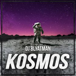 Обкладинка DJ Blyatman - Kosmos