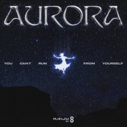 Обкладинка AURORA - You Can't Run From Yourself