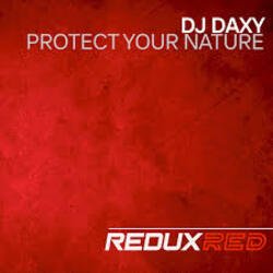 Обкладинка DJ Daxy - Protect Your Nature (Extended Mix)
