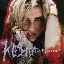 Обкладинка Kesha - We r who we r