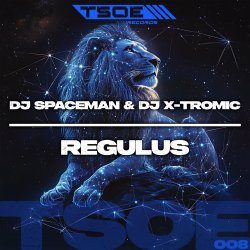 Обкладинка DJ Spaceman & DJ X-Tromic - Regulus (Extended Mix)