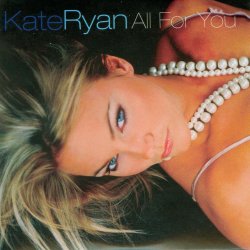 Обкладинка Kate Ryan - All For You