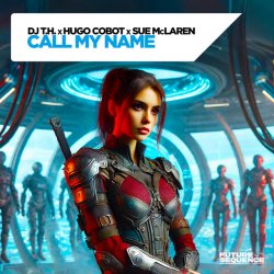 Обкладинка DJ T.H. x Hugo Cobot x Sue McLaren - Call My Name