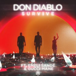 Обкладинка Don Diablo feat. Emeli Sande & Gucci Mane - Survive