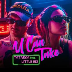 Обкладинка Little Big - U Can Take