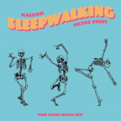 Обкладинка KALUSH & Victor Perry - Sleepwalking (Pink Panda House Edit)