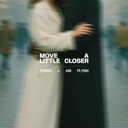 Обкладинка DVBBS & Abi Flynn - Move A Little Closer