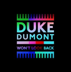 Обкладинка Duke Dumont - Won't Look Back