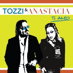 Обкладинка Umberto Tozzi & Anastacia - Ti amo