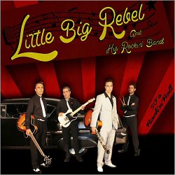 Обкладинка Little Big Rebel & His Rockin' Band - Comin' Back Home