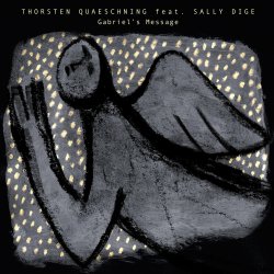 Обкладинка Thorsten Quaeschning, Sally Dige - Gabriel's Message (The Angel Gabriel From Heaven Came)