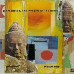 Обкладинка Jah Wobble And The Invaders Of The Heart - Lam Saravane