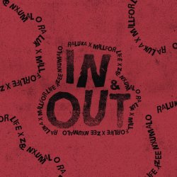 Обкладинка Raluka & millforlife & Zee Nxumalo - In & Out