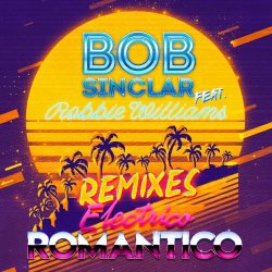 Обкладинка Bob Sinclar - Electrico romantico (Burak Yeter remix)