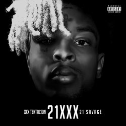Обкладинка 21 Savage & XXXTENTACION - 100